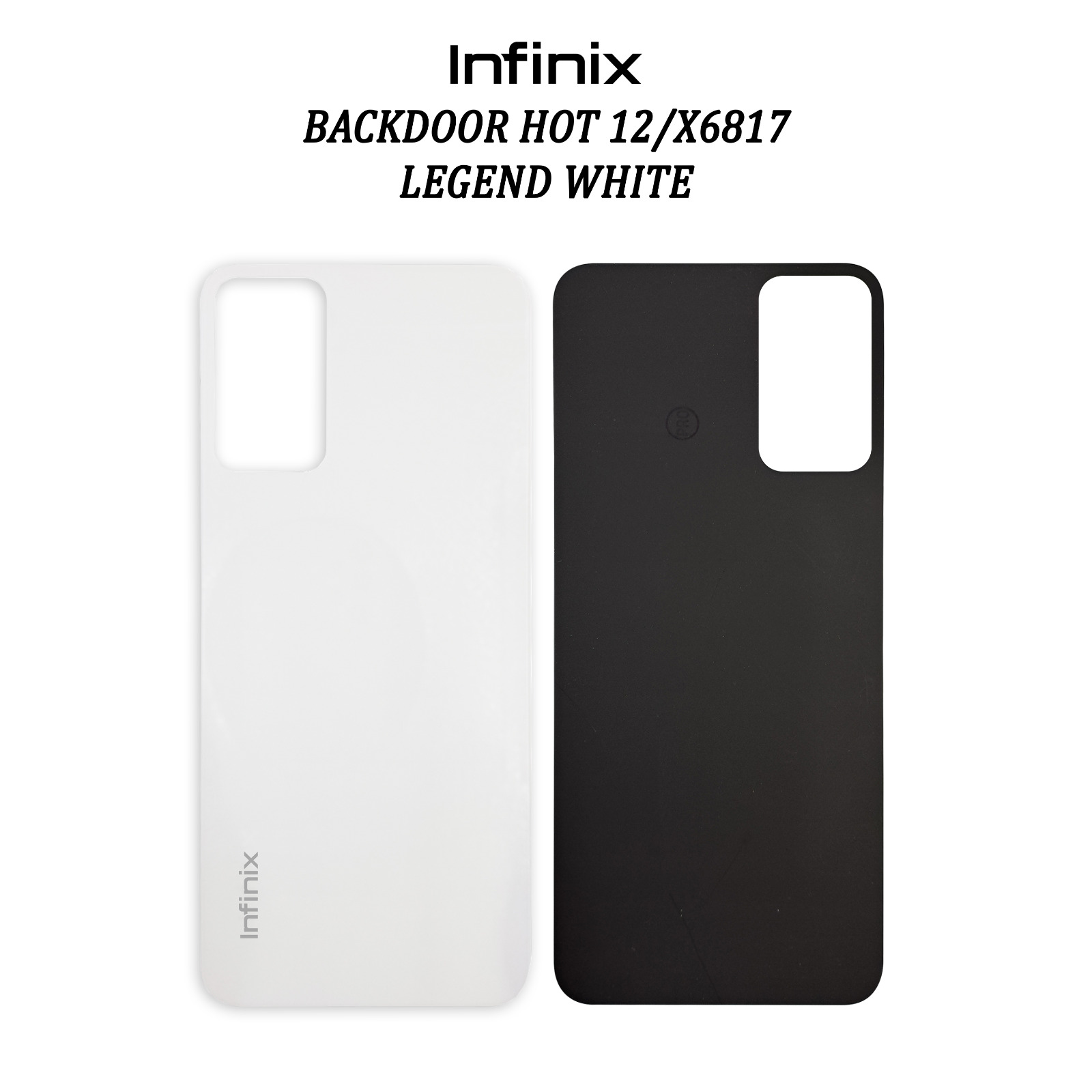 BACKDOOR INFINIX HOT 12/X6817 2022 LEGEND WHITE